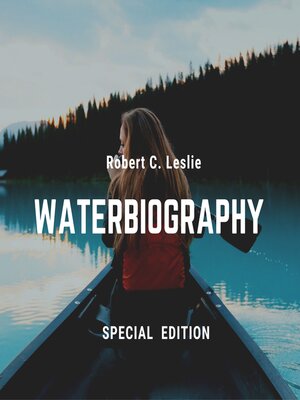 cover image of A Waterbiography (Special Edition)